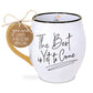 LCP Mug - Touch Of Color Best Is To Come 18Oz